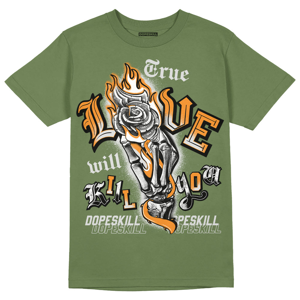 Jordan 5 "Olive" DopeSkill Olive T-shirt True Love Will Kill You Graphic Streetwear