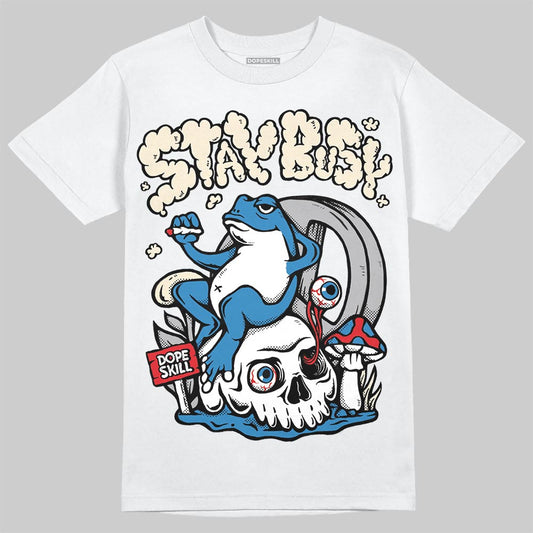 Jordan 3 Retro OG Rare Air DopeSkill T-Shirt Stay Busy Graphic Streetwear - White