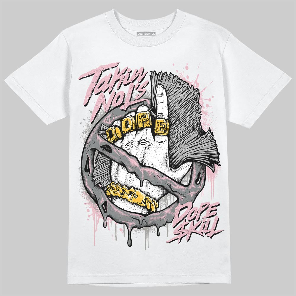 Air Max 95 OG “Pink Foam” DopeSkill T-Shirt Takin No L's Graphic Streetwear - White