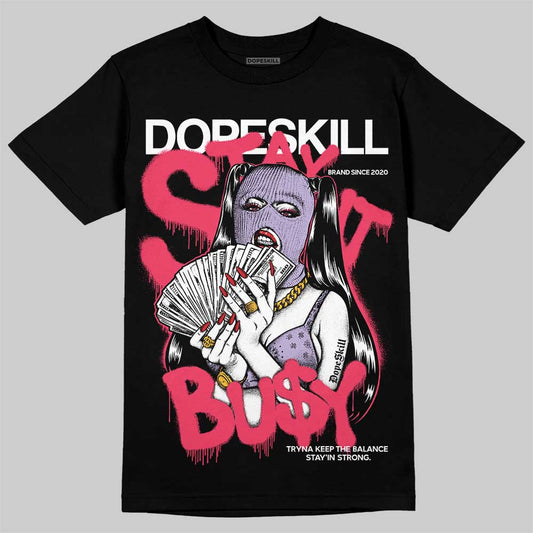 Jordan 5 Low “Peanut Butter Jelly” DopeSkill T-Shirt Stay It Busy Graphic Streetwear - Black