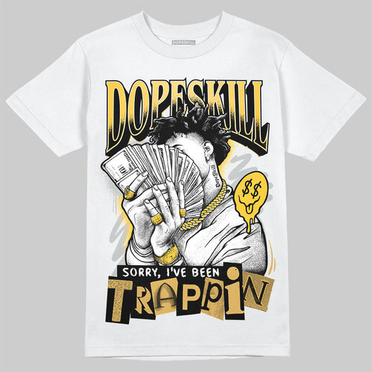 Jordan 12 "Phantom" DopeSkill T-Shirt Sorry I've Been Trappin Graphic Streetwear - White