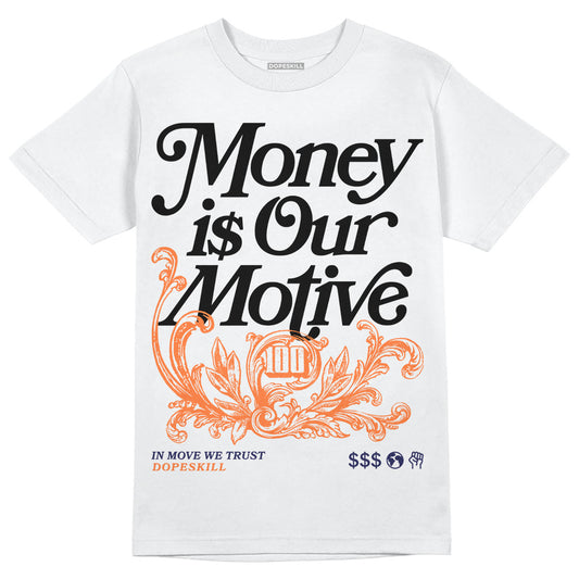 J Balvin x Air Jordan 3 “Rio” DopeSkill T-Shirt Money Is Our Motive Typo Graphic Streetwear - White