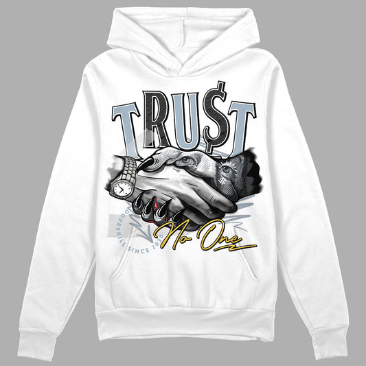 Jordan 13 “Blue Grey” DopeSkill Hoodie Sweatshirt Trust No One Graphic Streetwear - White 