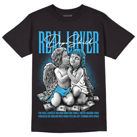 Jordan 1 High Retro OG “University Blue” DopeSkill T-Shirt Real Lover Graphic Streetwear - black