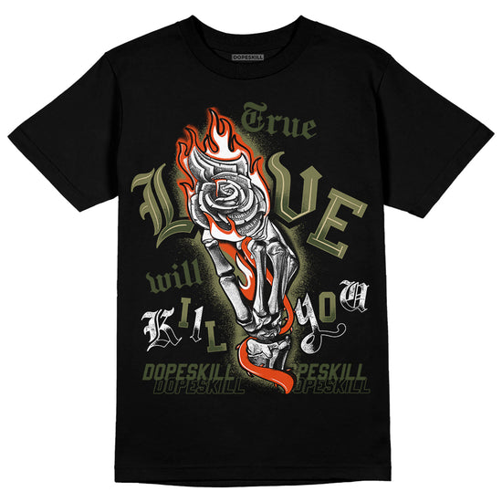 Olive Sneakers DopeSkill T-Shirt True Love Will Kill You Graphic Streetwear - Black