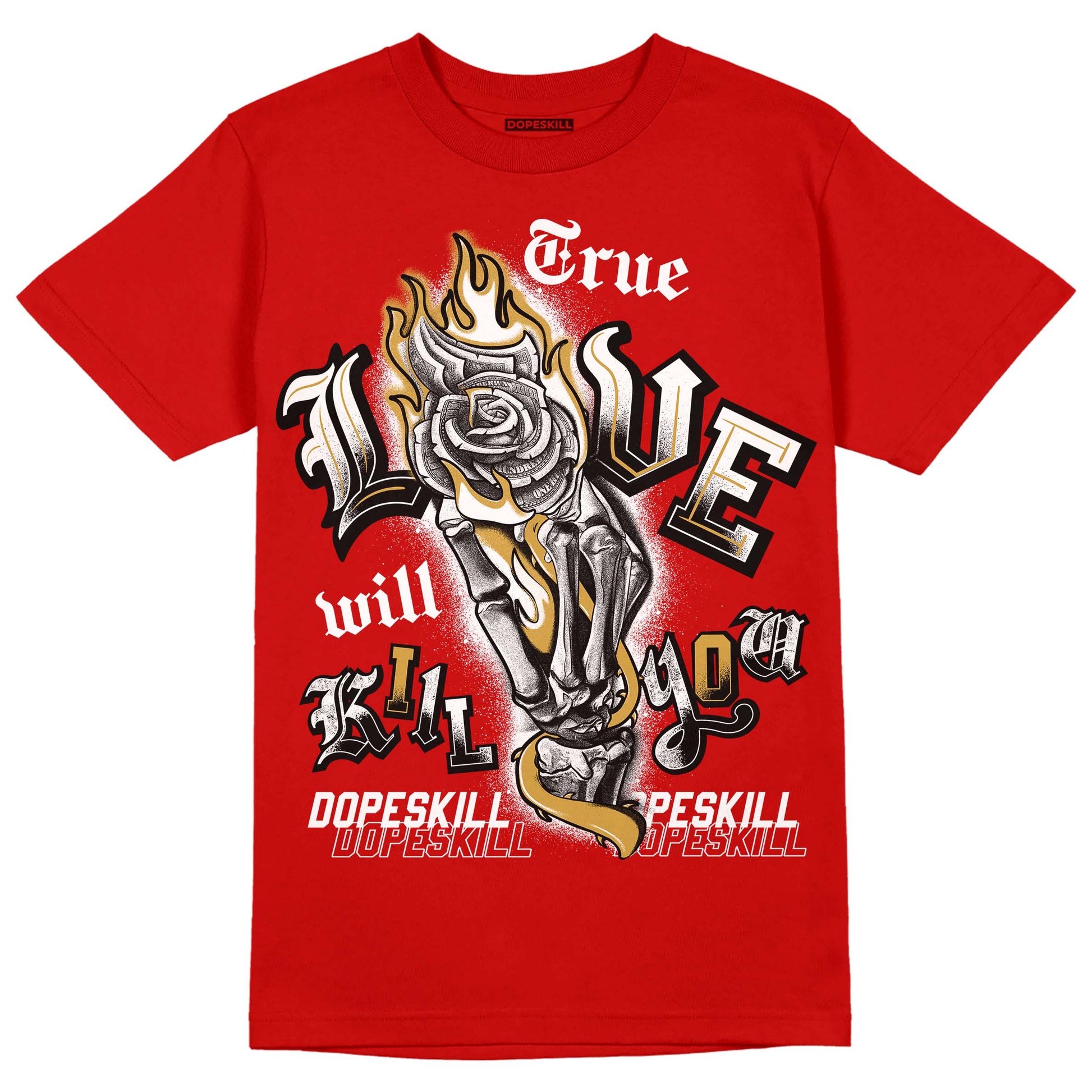 Red Sneakers DopeSkill Red T-shirt True Love Will Kill You Graphic Streetwear