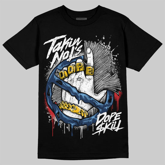 Jordan 4 SB “Summit White/Navy” DopeSkill T-Shirt Takin No L's Graphic Streetwear - Black