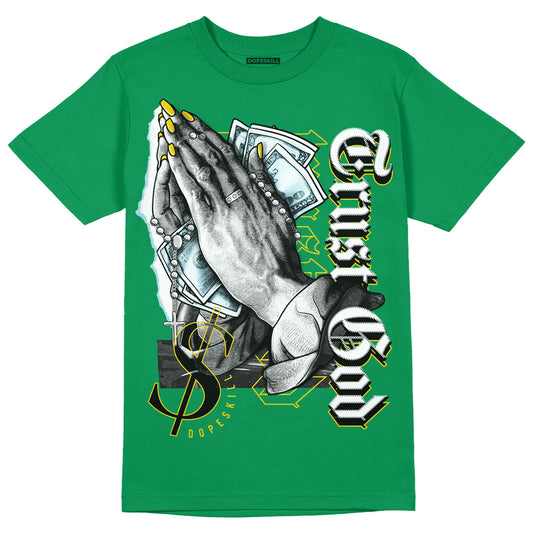 Jordan 5 “Lucky Green” DopeSkill Green T-shirt Trust God Graphic Streetwear 
