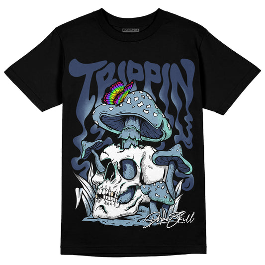 Jordan 1 Mid Diffused Blue DopeSkill T-Shirt Trippin  Graphic Streetwear - Black 