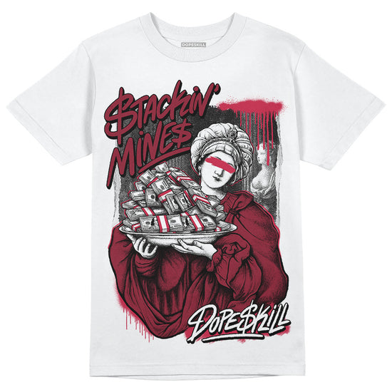 Jordan 1 Retro High '85 OG Metallic Burgundy DopeSkill T-Shirt Stackin Mines Graphic Streetwear - WHite