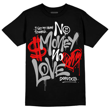 Jordan 1 Low OG “Shadow” DopeSkill T-Shirt No Money No Love Typo Graphic Streetwear - black