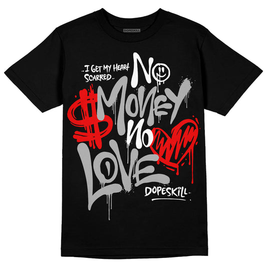 Jordan 1 Low OG “Shadow” DopeSkill T-Shirt No Money No Love Typo Graphic Streetwear - black