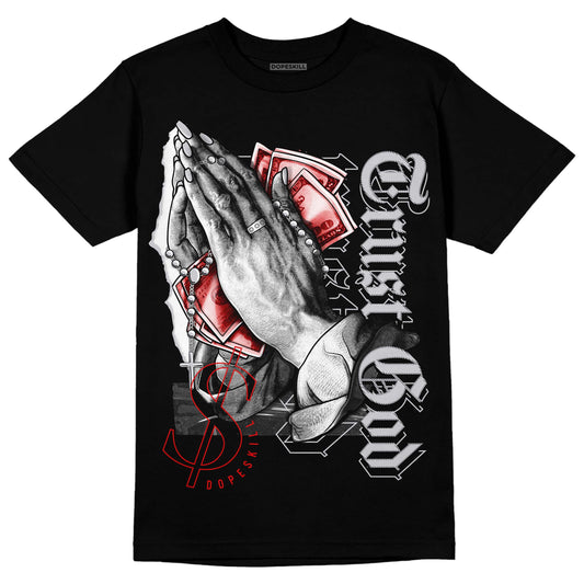 Jordan 2 Retro "Black Cement" DopeSkill T-Shirt Trust God Graphic Streetwear - Black