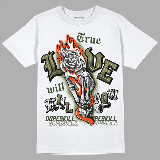 Olive Sneakers DopeSkill T-Shirt True Love Will Kill You Graphic Streetwear - White