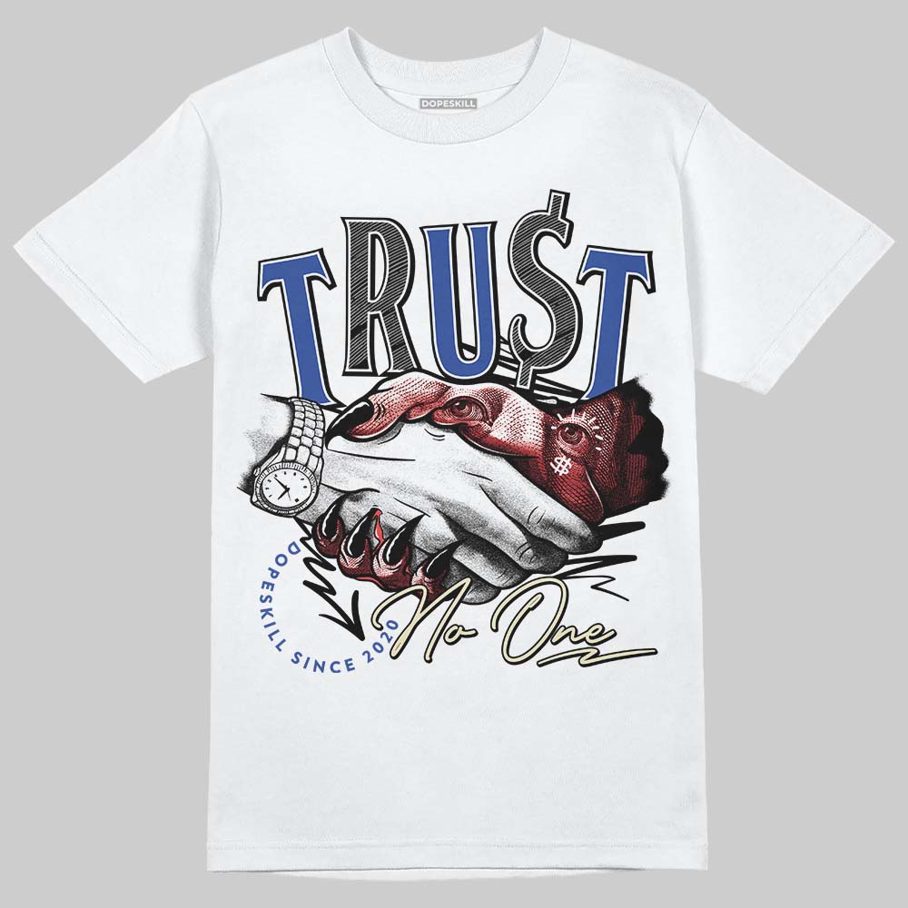 Jordan 4 “Rare Air” DopeSkill T-Shirt Trust No One Graphic Streetwear - White