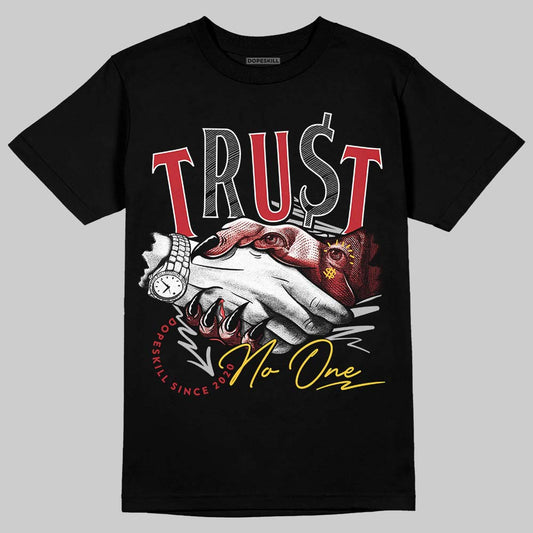 Jordan 14 Retro Ferrari (2025) DopeSkill T-Shirt Trust No One Graphic Streetwear - Black