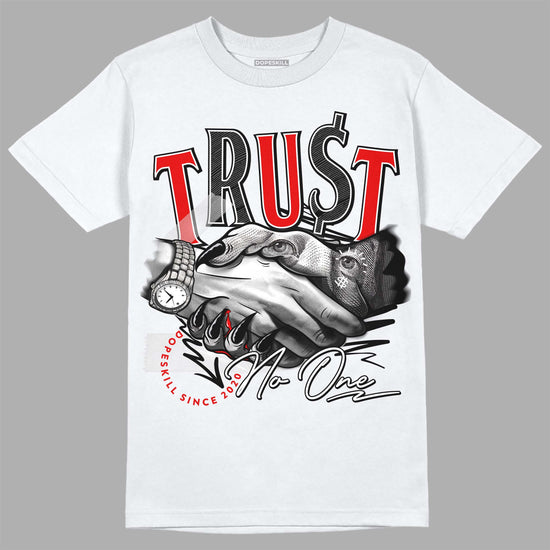 Jordan 2 Retro "Black Cement" DopeSkill T-Shirt Trust No One Graphic Streetwear - White