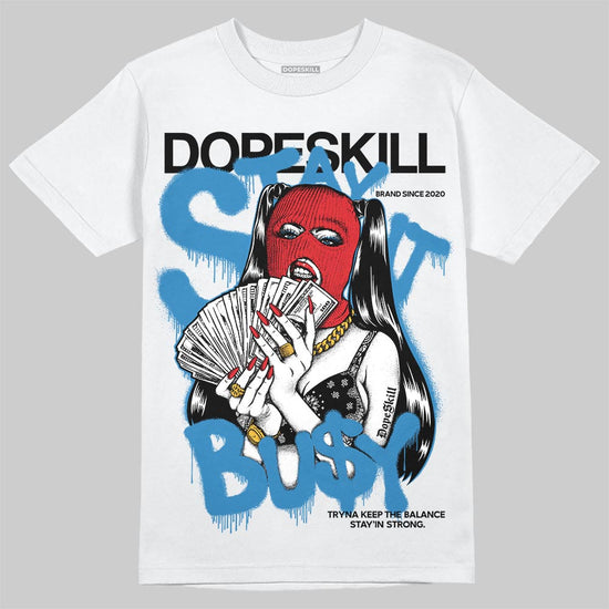 Jordan 3 Retro OG Rare Air DopeSkill T-Shirt Stay It Busy Graphic Streetwear - White