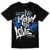 Jordan 11 Low “Space Jam” DopeSkill T-Shirt No Money No Love Typo Graphic Streetwear - Black