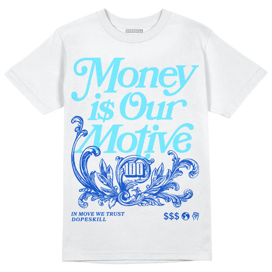 Dunk Low Argon DopeSkill T-Shirt Money Is Our Motive Typo Graphic Streetwear - White