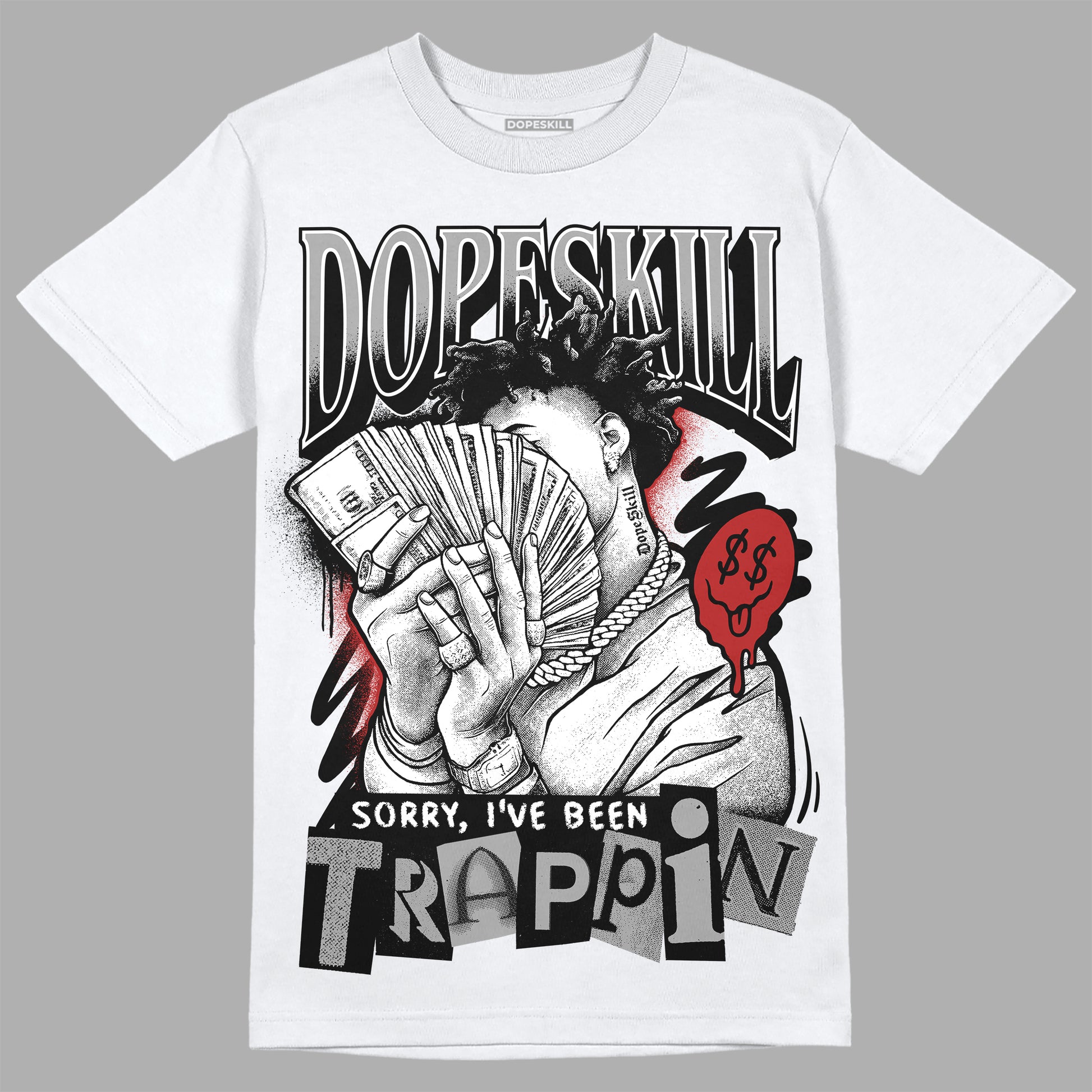 Jordan 14 "Black/White" DopeSkill T-Shirt Sorry I've Been Trappin Graphic Streetwear - White 