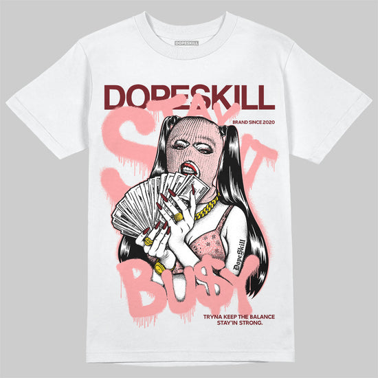 Jordan 3 Retro Valentine's Day Treat Yourself (2025) DopeSkill T-Shirt Stay It Busy Graphic Streetwear - White