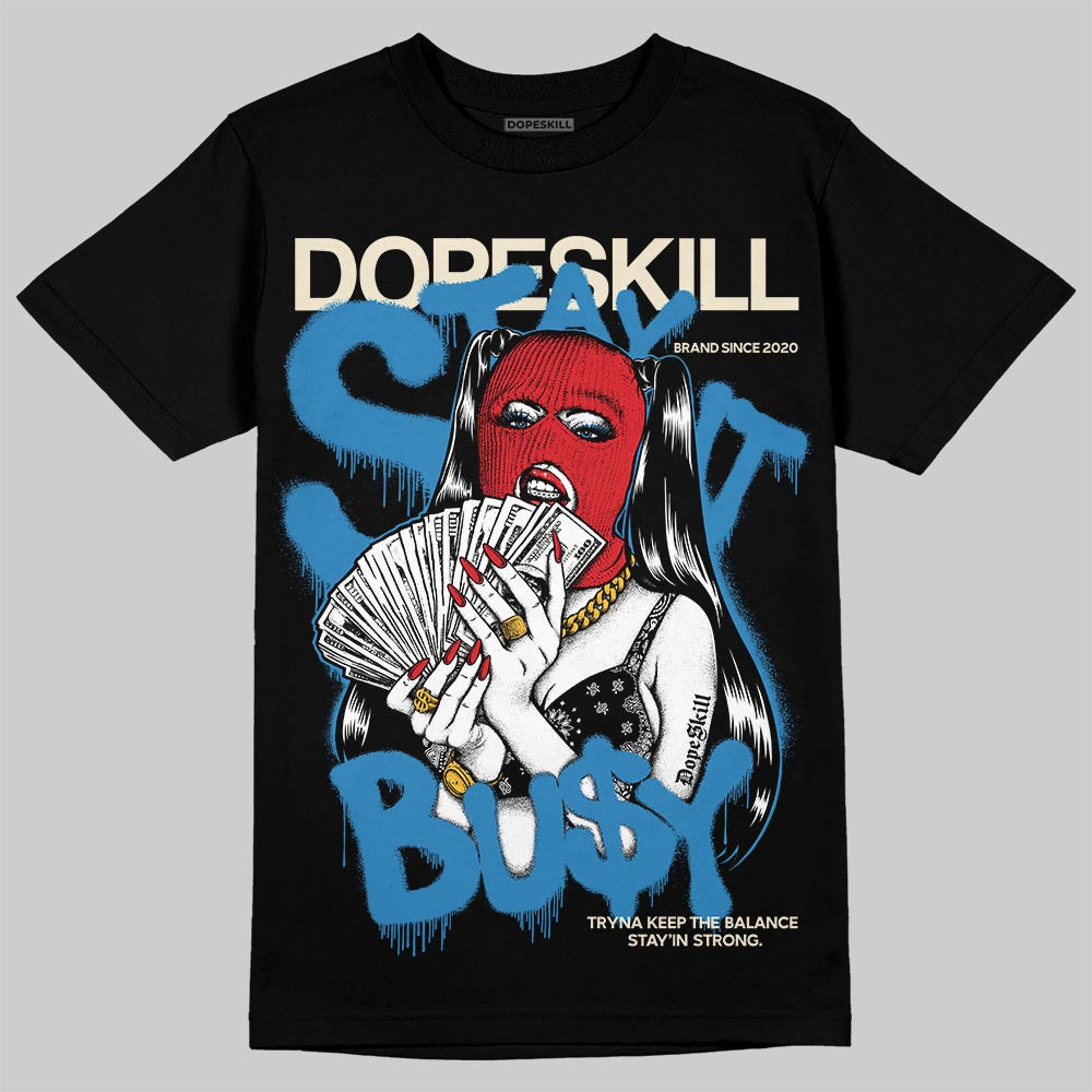 Jordan 3 Retro OG Rare Air DopeSkill T-Shirt Stay It Busy Graphic Streetwear - black