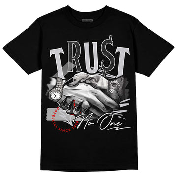 Jordan 2 Retro "Black Cement" DopeSkill T-Shirt Trust No One Graphic Streetwear - Black