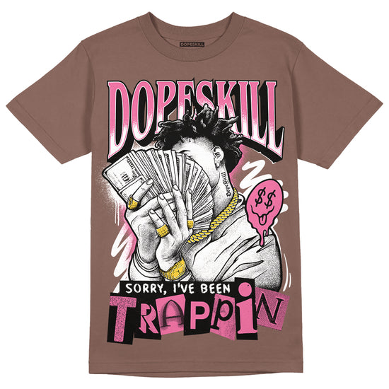 Dunk Low Smokey Mauve Playful Pink DopeSkill Brown Savana T-shirt Sorry I've Been Trappin Graphic Streetwear 