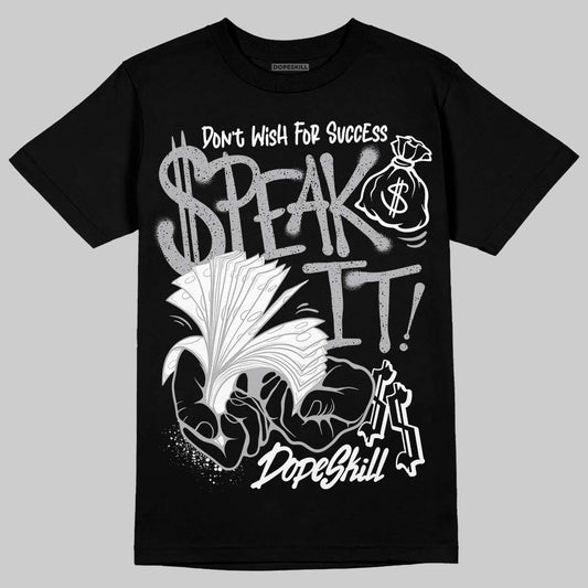 Jordan 4 OG “White Cement” DopeSkill T-Shirt Speak It Graphic Streetwear - Black
