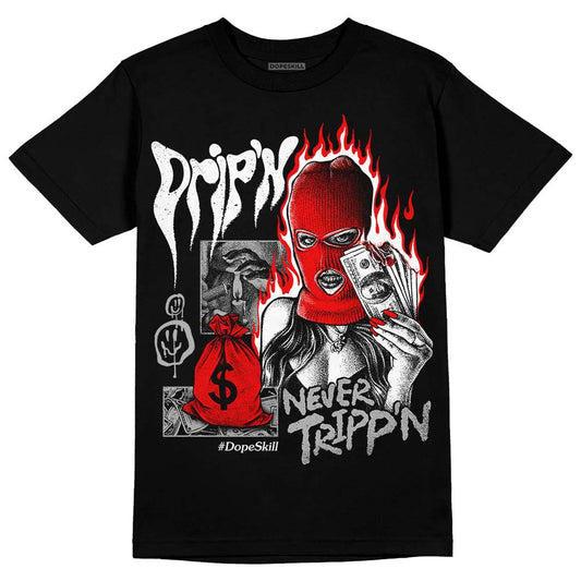 Jordan 1 Low OG “Shadow” DopeSkill T-Shirt Drip'n Never Tripp'n Graphic Streetwear - Black