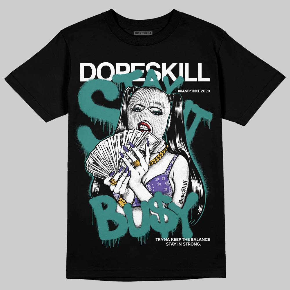 Jordan 5 OG “Grape” DopeSkill T-Shirt Stay It Busy Graphic Streetwear - Black