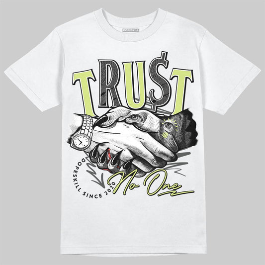 Jordan 4 GS “Light Lemon Twist” DopeSkill T-Shirt Trust No One Graphic Streetwear - White