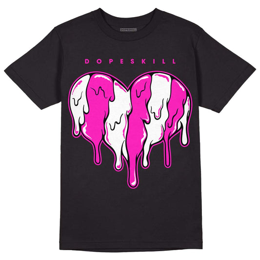 Dunk Low GS “Active Fuchsia” DopeSkill T-Shirt Slime Drip Heart Graphic Streetwear - Black