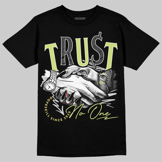 Jordan 4 GS “Light Lemon Twist” DopeSkill T-Shirt Trust No One Graphic Streetwear  black
