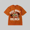 Born Broke Die Rich DopeSkill Premium T-shirt