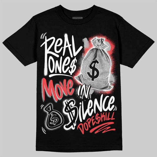 Air Max 90 Infrared 3M (2026) DopeSkill T-Shirt Real Ones Move In Silence Graphic Streetwear - black