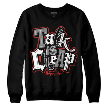 Jordan 1 High OG “Black/White” DopeSkill Sweatshirt Talk Is Chip Graphic Streetwear - Black