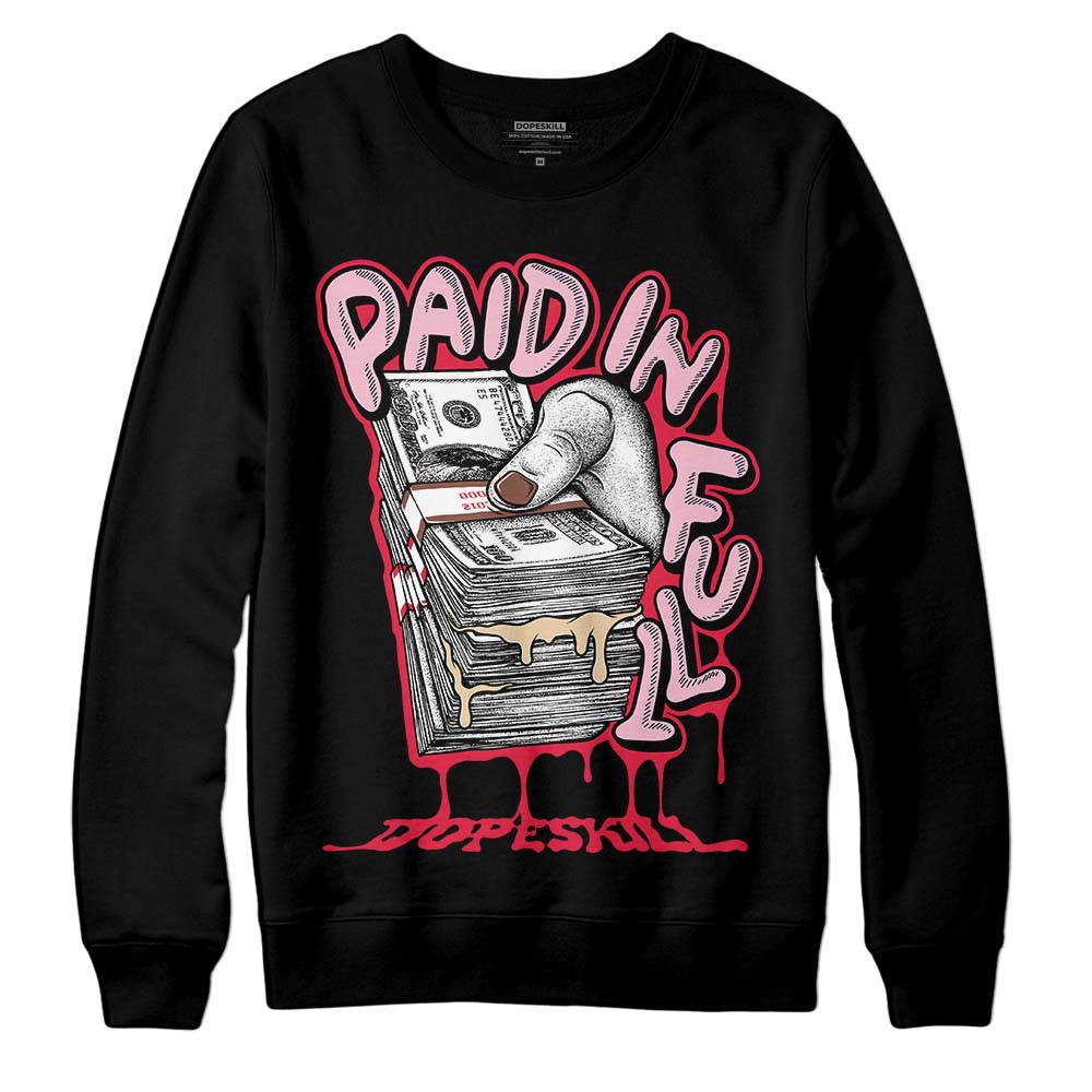 Dunk Low PRM Bacon DopeSkill Sweatshirt Paid In Full Graphic Streetwear - Black