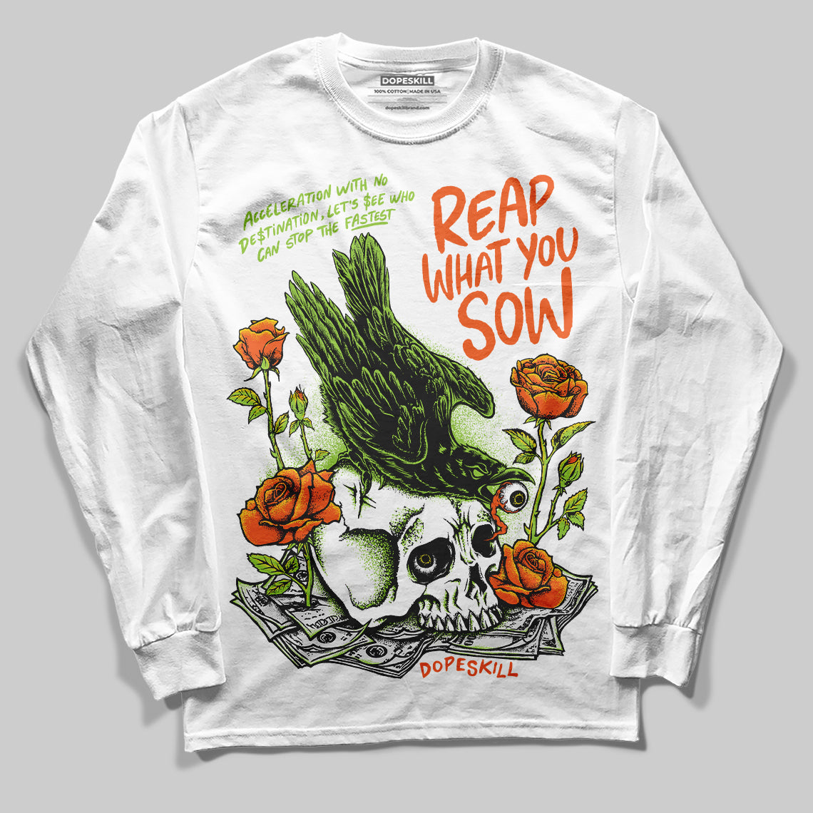 Neon Green Sneakers DopeSkill Long Sleeve T-Shirt Reap What You Sow Graphic Streetwear - White 