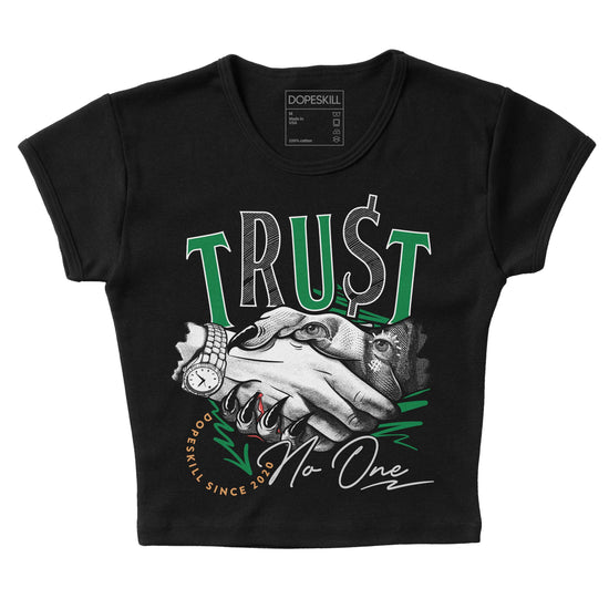 Nike SB x Jordan 4 “Pine Green” DopeSkill Women's Crop Top Trust No One Graphic Streetwear - black