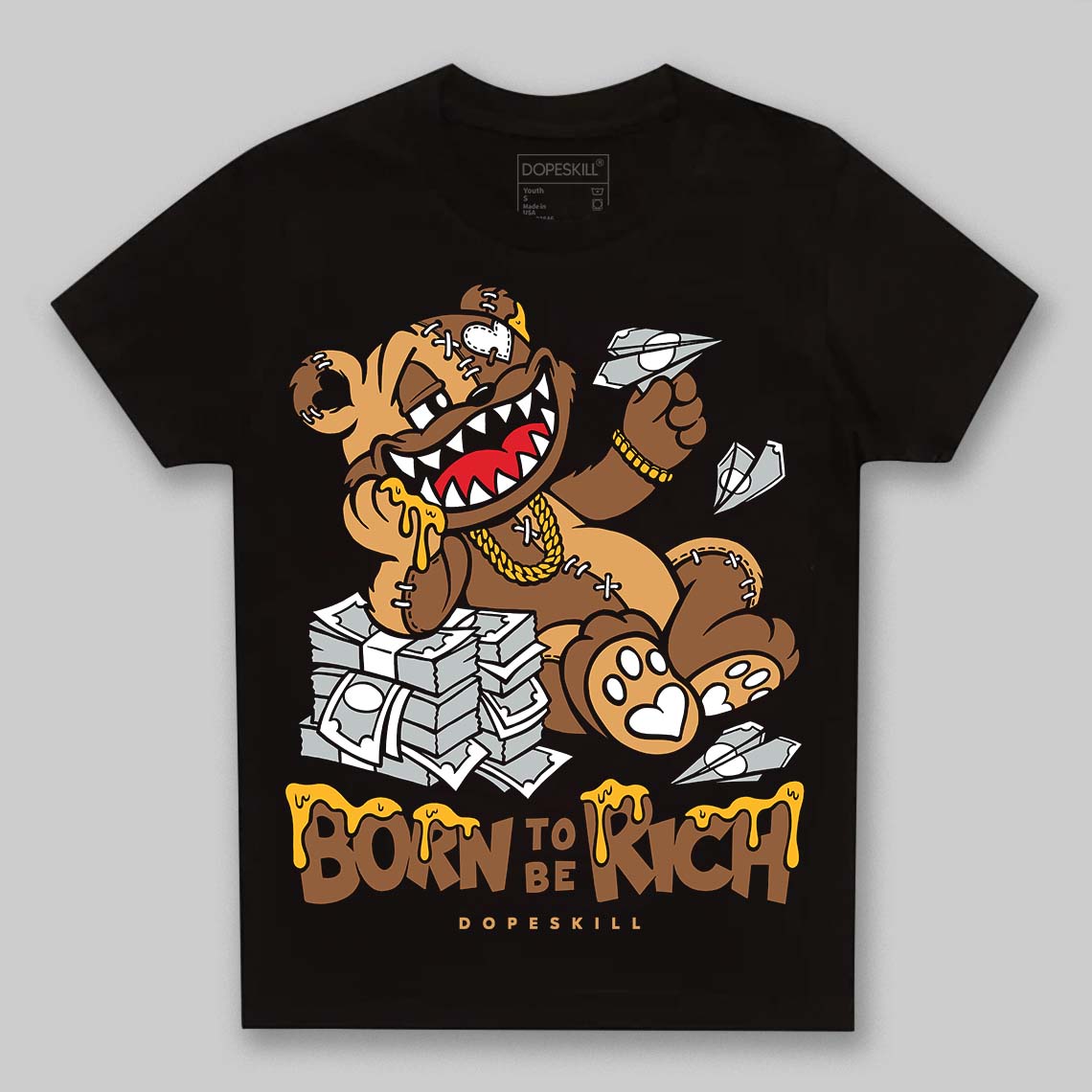 Jordan 1 High OG Black Metallic Gold DopeSkill Toddler Kids T-shirt Born To Be Rich Graphic Streetwear - Black