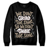 Jordan 1 High OG “Latte” DopeSkill Sweatshirt Grind Shine Graphic Streetwear - Black