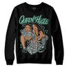 Jordan 3 "Green Glow" DopeSkill Sweatshirt Queen Of Hustle Graphic Streetwear - Black 