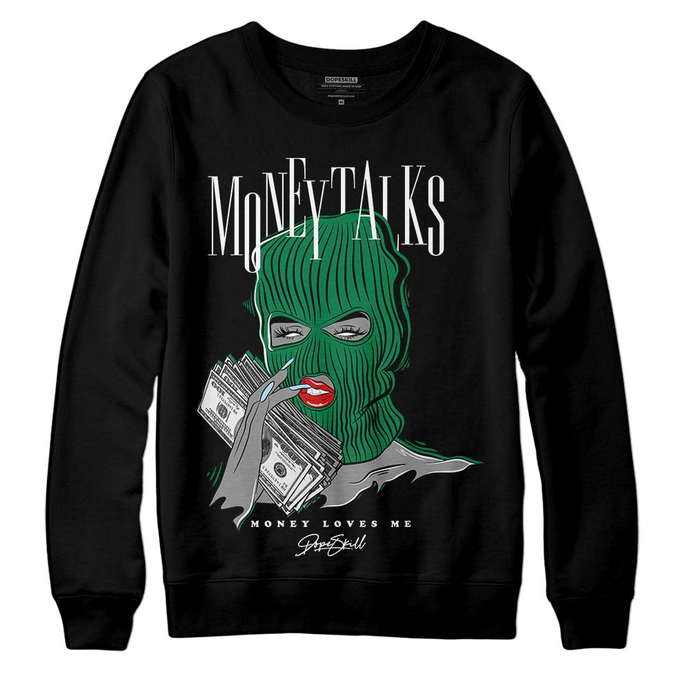 Jordan 5 “Lucky Green” DopeSkill Sweatshirt Money Talks Graphic Streetwear - Black