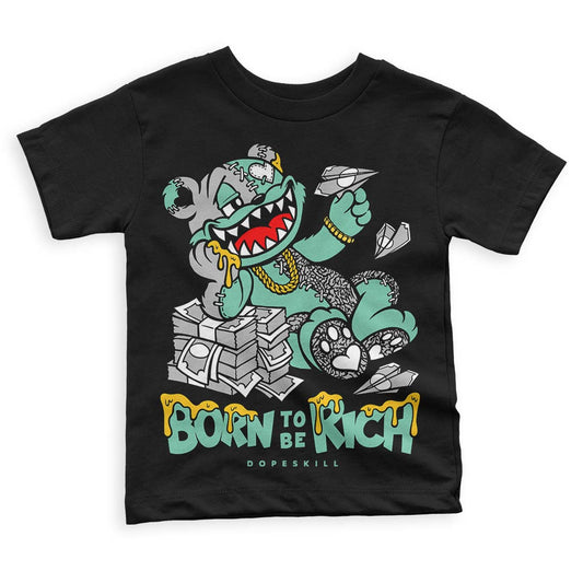 Jordan 3 "Green Glow" DopeSkill Toddler Kids T-shirt Born To Be Rich Graphic Streetwear - black