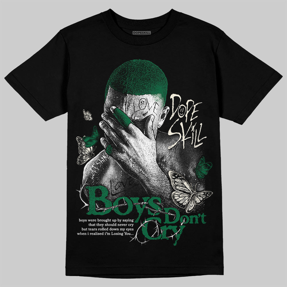 Jordan 13 GS “Pine Green” DopeSkill T-Shirt Boys Don't Cry Graphic Streetwear - Black