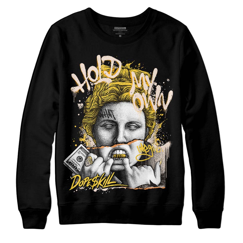 Jordan 4 "Sail" DopeSkill Sweatshirt Hold My Own Graphic Streetwear - Black 