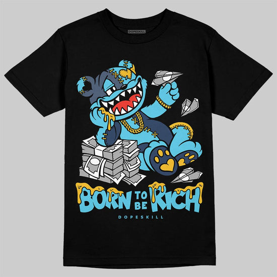 Jordan 11 Retro Gamma Blue (2025) DopeSkill T-Shirt Born To Be Rich Graphic Streetwear - Black