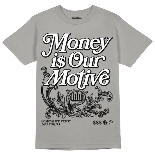 Grey Sneakers DopeSkill Grey T-Shirt Money Is Our Motive Typo Graphic Streetwear